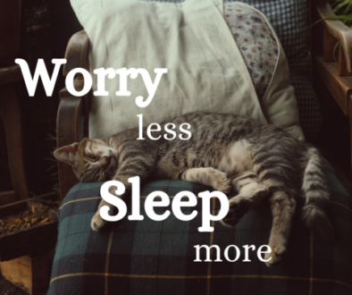sleep more worry less